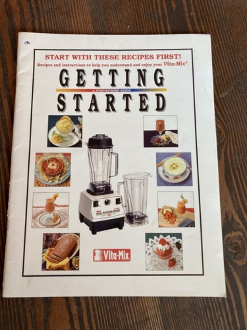 Getting Started Recipes Vita-Mix Step-by-Step Guide 1998
